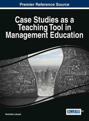Case Studies as a Teaching Tool in Management Education(English, Hardcover, unknown)
