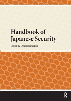 Handbook of Japanese Security(English, Paperback, unknown)