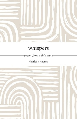 Whispers(English, Paperback, Ringma Charles R)