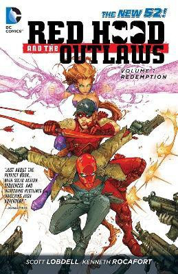 Red Hood and the Outlaws Vol. 1: REDemption (The New 52)(English, Paperback, Lobdell Scott)