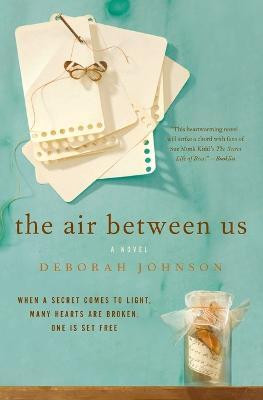 The Air Between Us(English, Paperback, Johnson Deborah)