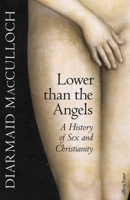 Lower than the Angels(English, Hardcover, MacCulloch Diarmaid)