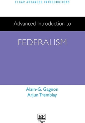 Advanced Introduction to Federalism(English, Paperback, Gagnon Alain -G.)