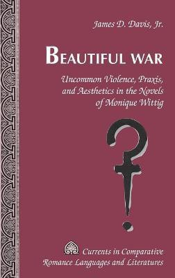 Beautiful War(English, Hardcover, Davis Jr. James D.)