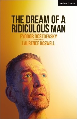 The Dream of a Ridiculous Man(English, Paperback, Dostoevsky Fyodor)