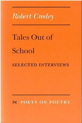 Tales Out of School(English, Paperback, Creeley Robert)