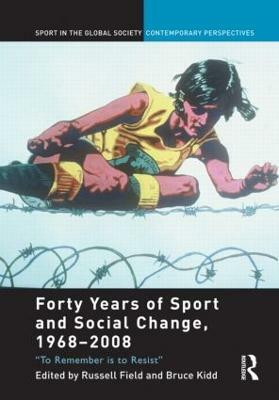 Forty Years of Sport and Social Change, 1968-2008(English, Paperback, unknown)
