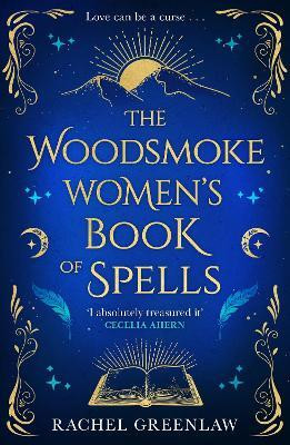 The Woodsmoke Women's Book of Spells(English, Paperback, Greenlaw Rachel)
