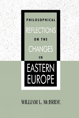 Philosophical Reflections on the Changes in Eastern Europe(English, Hardcover, McBride William L.)