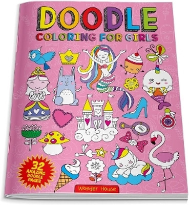 Doodle Coloring for Girls  - Pink Edition First Edition(English, Paperback, Wonder House Books)