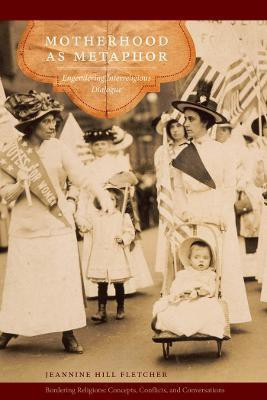 Motherhood As Metaphor(English, Electronic book text, Fletcher Jeannine Hill)