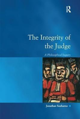 The Integrity of the Judge(English, Paperback, Soeharno Jonathan)