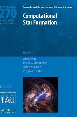 Computational Star Formation (IAU S270)(English, Hardcover, unknown)