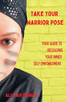 Take Your Warrior Pose(English, Paperback, Dawud Alliyah)