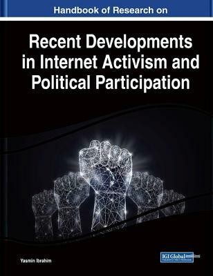 Handbook of Research on Recent Developments in Internet Activism and Political Participation(English, Hardcover, unknown)