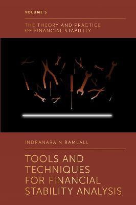 Tools and Techniques for Financial Stability Analysis(English, Hardcover, Ramlall Indranarain)