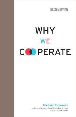 Why We Cooperate(English, Hardcover, Tomasello Michael)