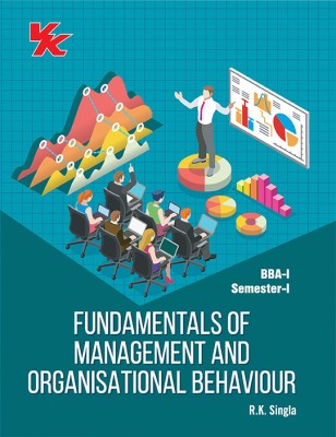Fundamentals of Management and Organisational Behaviour BBA I Sem I H.P University 2023-2024 Examination(Paperback, R.K Singla)