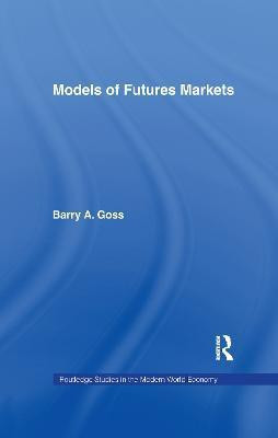 Models of Futures Markets(English, Paperback, unknown)