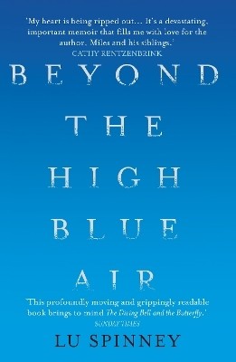 Beyond the High Blue Air(English, Paperback, Spinney Lu)