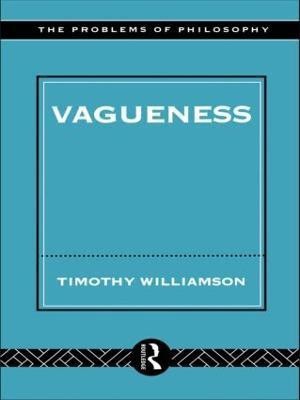 Vagueness(English, Paperback, Williamson Timothy)