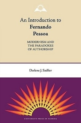 An Introduction to Fernando Pessoa(English, Paperback, University Press of Florida)
