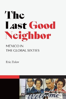 The Last Good Neighbor(English, Hardcover, Zolov Eric)