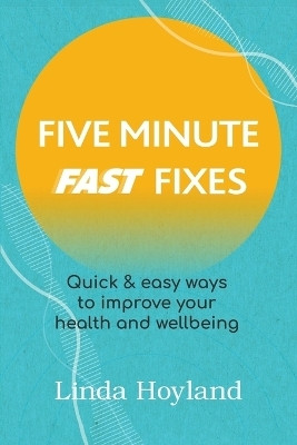 Five Minute Fast Fixes(English, Paperback, Hoyland Linda)