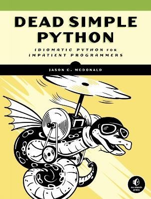 Dead Simple Python(English, Paperback, McDonald Jason C.)