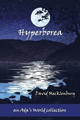 Hyperborea(English, Paperback, Mecklenburg David)
