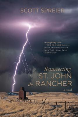 Resurrecting St. John the Rancher(English, Paperback, Spreier Scott)