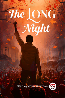 The Long Night (Edition2024)(English, Paperback, Weyman Stanley John)