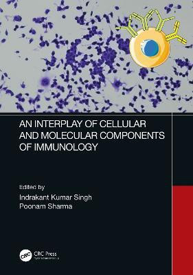 An Interplay of Cellular and Molecular Components of Immunology(English, Hardcover, unknown)