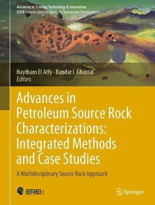 Advances in Petroleum Source Rock Characterizations: Integrated Methods and Case Studies(English, Hardcover, unknown)