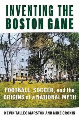 Inventing the Boston Game(English, Hardcover, Marston Kevin Tallec)
