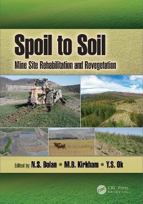 Spoil to Soil: Mine Site Rehabilitation and Revegetation(English, Electronic book text, unknown)