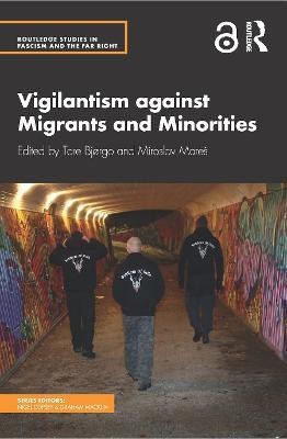 Vigilantism against Migrants and Minorities(English, Paperback, unknown)