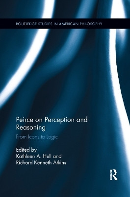 Peirce on Perception and Reasoning(English, Paperback, unknown)