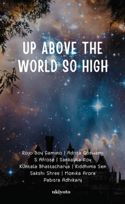 Up Above the World So High(English, Paperback, Gamino Rojo Boy)
