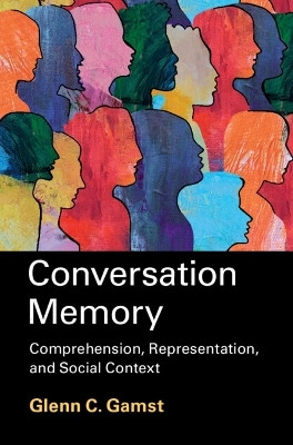 Conversation Memory(English, Paperback, Gamst Glenn C.)