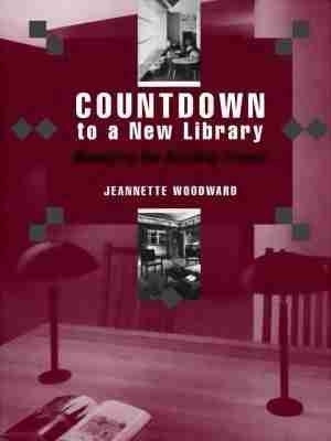 Countdown to a New Library(English, Paperback, American Library Association)