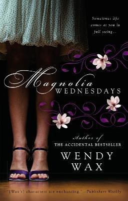 Magnolia Wednesdays(English, Paperback, Wax Wendy)