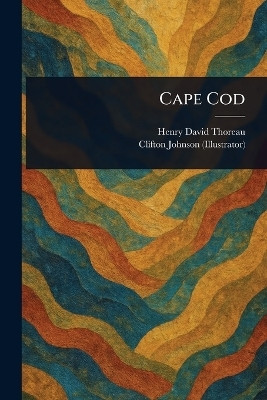 Cape Cod(English, Paperback, Thoreau Henry David)