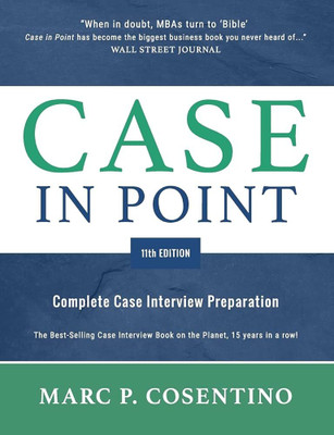 Case in Point 11: Complete Case Interview Preparation(Paperback, Cosentino Marc Patrick)