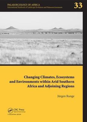 Changing Climates, Ecosystems and Environments within Arid Southern Africa and Adjoining Regions(English, Electronic book text, unknown)