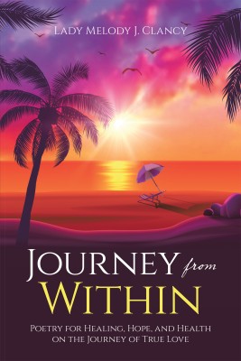 Journey from Within(English, Paperback, Clancy Lady Melody J)