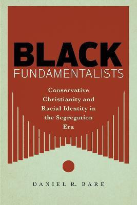 Black Fundamentalists(English, Hardcover, Bare Daniel R.)