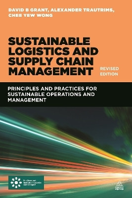 Sustainable Logistics and Supply Chain Management (Revised Edition)(English, Paperback, Grant David B.)