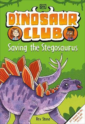 Dinosaur Club: Saving the Stegosaurus(English, Hardcover, Stone Rex)