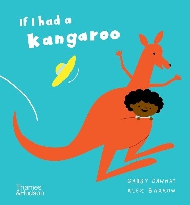 If I had a kangaroo(English, Board book, Dawnay Gabby)